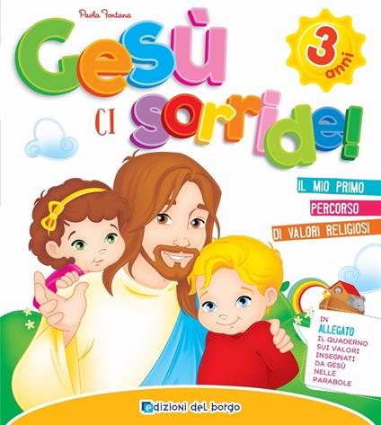 Gesù ci sorride. 3 anni - Paola Fontana - copertina