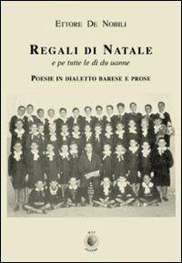 Regali di Natale e pe tutte le dì du uanne - Ettore De Nobili - copertina