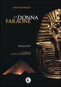 La donna faraone - Hédi Bouraoui - copertina