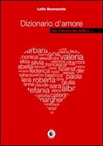 Dizionario d'amore ma l'amore ha rotto i ...