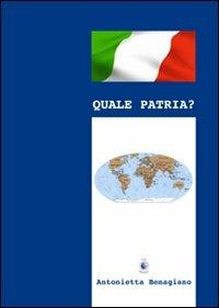 Quale patria? - Antonietta Benagiano - copertina