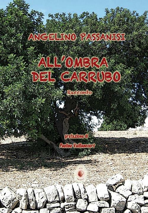 All'ombra del carrubo - Angelino Passanisi - copertina