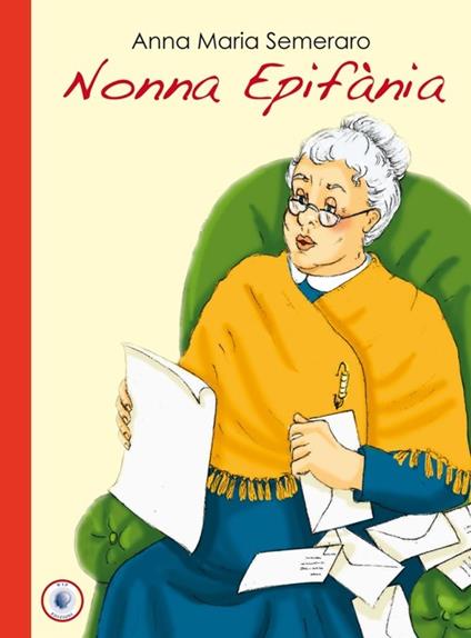 Nonna Epifània - Anna Maria Semeraro - copertina