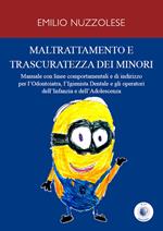 Maltrattamento e trascuratezza dei minori