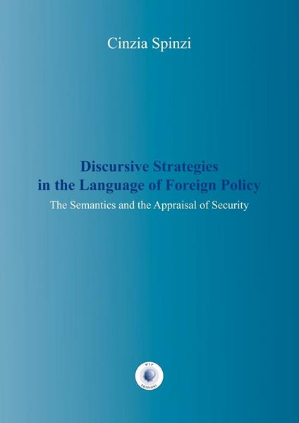 Discursive strategies in the language of foreign policy - Cinzia Spinzi - copertina