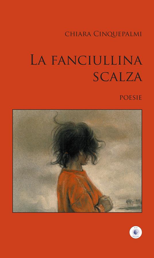 La fanciullina scalza - Chiara Cinquepalmi - copertina