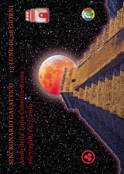 Anno della luna cosmica rossa. Sincronario galattico 2018/2019 - Pan Italia - copertina