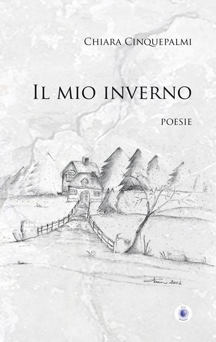 Il mio inverno - Chiara Cinquepalmi - copertina