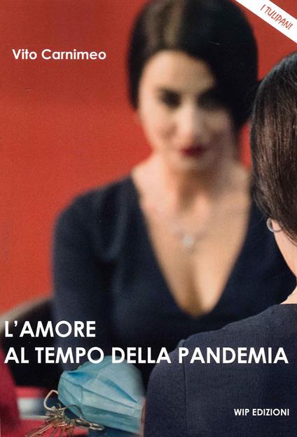 L' amore al tempo della pandemia - Vito Carnimeo - copertina