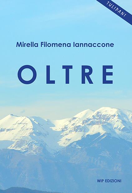 Oltre - Mirella Filomena Iannaccone - copertina