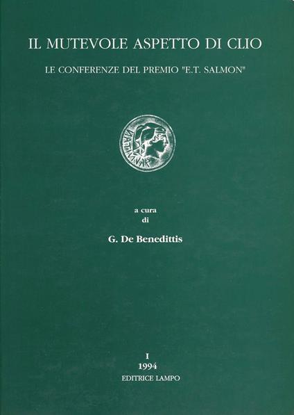 Il mutevole aspetto di Clio. Le conferenze del premio «E.T. Salomon» - copertina