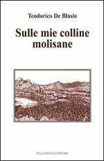 Sulle mie colline molisane