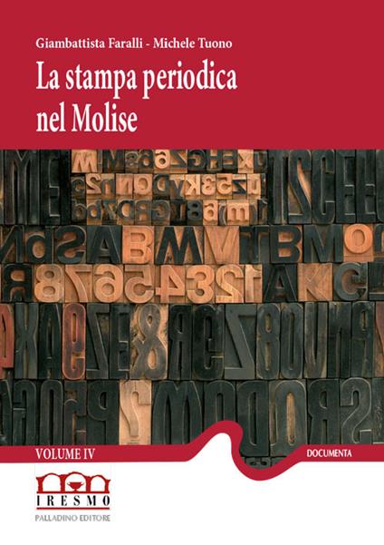 La stampa periodica nel Molise. Vol. 4: 1892-1896. - copertina