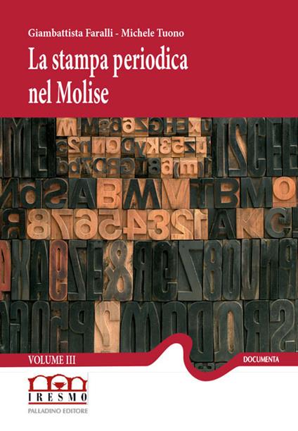 La stampa periodica nel Molise. Vol. 3: 1885-1892. - copertina