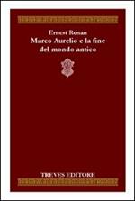 Marco Aurelio e la fine del mondo antico