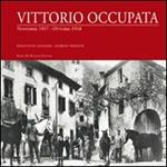 Vittorio occupata. Novembre 1917-Ottobre 1918