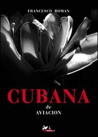 Cubana de aviacion - Francesco Roman - copertina