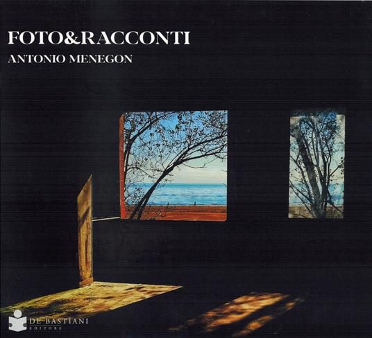 Foto & racconti - Antonio Menegon - copertina