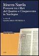 Itinera sarda. Percorsi tra i libri del Quattro e Cinquecento in Sardegna