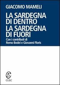 La Sardegna di dentro. La Sardegna di fuori - Giacomo Mameli - copertina