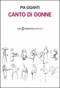 Canto di donne - Pia Giganti - copertina