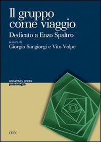 Il gruppo come viaggio. Dedicato a Enzo Spaltro - copertina