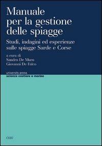 Manuale per la gestione delle spiagge. Studi, indagini ed esperienze sulle spiagge sarde e corse - copertina