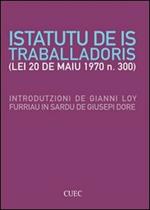 Istatutu de is traballadoris. (Lei 20 de Maiu 1970 n. 300)