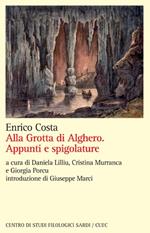 Alla grotta di Alghero. Appunti e spigolature