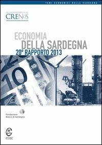 Economia della Sardegna. 20° rapporto 2013 - copertina