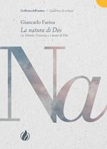 La natura di Dio. La Trinità, l'essenza e i nomi di Dio