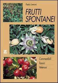 Frutti spontanei - Paolo Liverani - copertina