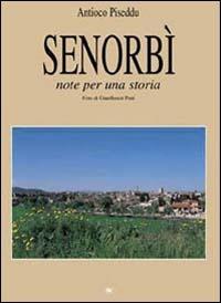 Senorbì. Note per una storia - Antioco Piseddu - copertina