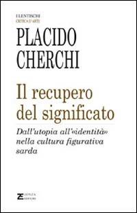 Il recupero del significato - Placido Cherchi - copertina