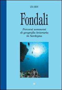 Fondali. Percorsi di geografia letteraria in Sardegna - Lina Aresu - copertina