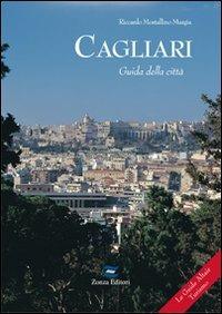 Cagliari. Guida della città - Riccardo Mostallino Murgia - copertina