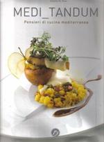 Meditandum. Pensieri di cucina mediterranea