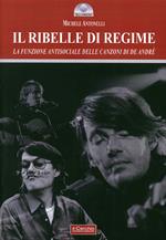 Il ribelle di regime. La funzione antisociale delle canzoni di De André