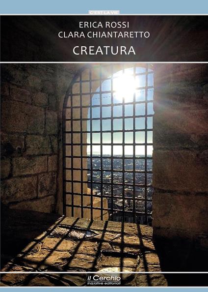 Creatura - Erica Rossi,Clara Chiantaretto - copertina