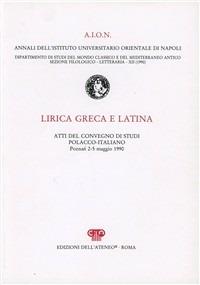 Lirica greca e latina. Atti del Convegno di studi polacco-italiano (Poznan, 2-5 maggio 1990) - copertina
