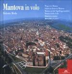 Mantova in volo. Ediz. multilingue