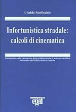 Infortunistica stradale: calcoli di cinematica