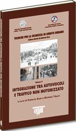 Integrazione tra autoveicoli e traffico non motorizzato. Tecniche per la sicurezza in ambito urbano