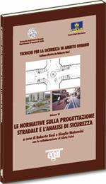 Le normative sulla progettazione stradale e l'analisi di sicurezza