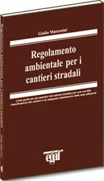 Regolamento ambientale per i cantieri stradali