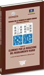 Elementi per la redazione del regolamento viario