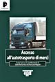 Accesso all'autotrasporto di merci - Giandomenico Protospataro,Giuliano Coli,Emanuele Biagetti - copertina