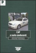 CAP e ruolo conducenti