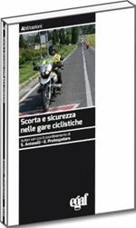 Scorta e sicurezza nelle gare ciclistiche