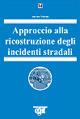 Approccio alla ricostruzione degli incidenti stradali